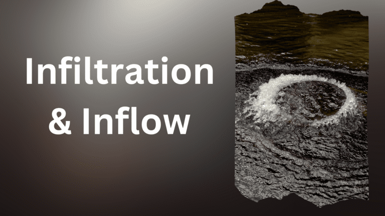 How to Identify Infiltration and Inflow (I&I)