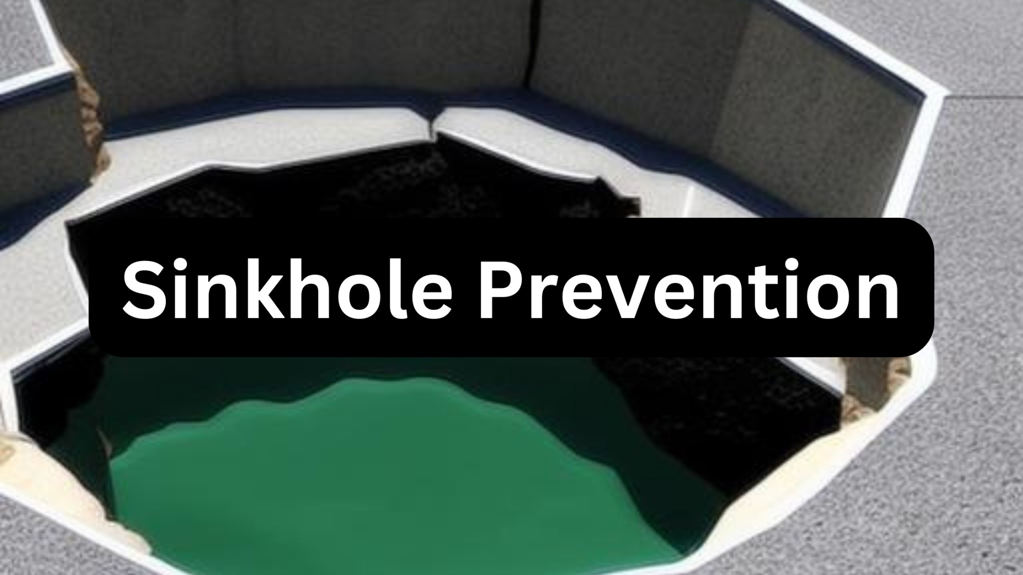 Preventing sinkhole
